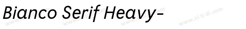 Bianco Serif Heavy字体转换